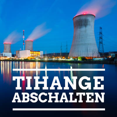 Tihange abschalten!