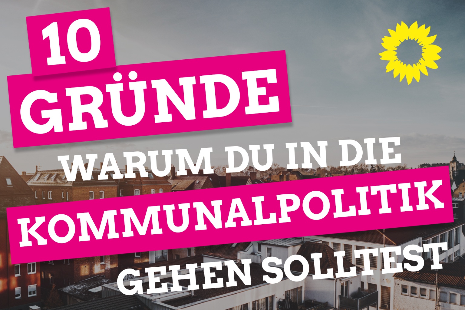 10 Gründe warum du in die-kommunalpolitik gehen solltest